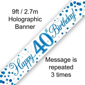 Sparkling Fizz 40th Birthday Blue Holographic Banner