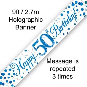 Sparkling Fizz 50th Birthday Blue Holographic Banner