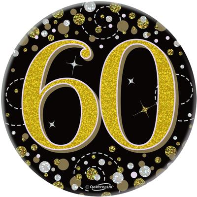 Oaktree 3" Badge 60th Birthday Sparkling Fizz Black Gold Holographic